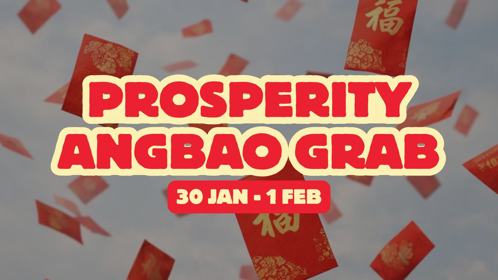 Prosperity Angbao Grab