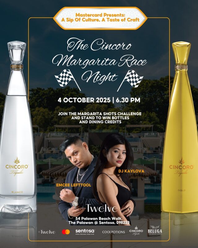 Speed, style, and spirits - it’s a ride to remember with the Cincoro Margarita Race Night at +Twelve on 4 Oct! Expect an adrenaline-pumping evening of beats, cocktails, and competition in partnership with @coolpotions, @sentosa_island and @mastercard.sg.

⏱️Margarita Shots Challenge – fastest to down 12 shots wins bottles and dining credits!
🎧 @djkaylova on the decks with @lefttool fueling the hype
🍹Curated cocktails with artisanal chocolate pairings
✨ @cincoro & @vodkabeluga deals till 30 Nov
💳 Pay with @mastercard.sg and enjoy 20% off your bill. T&Cs apply.

Snag tables now via link in bio. Select 4 Oct, 6:30pm.

#plustwelvesg #thepalawansentosa #beachclub #bestbeachclub #sentosa #party #margarita #tequila